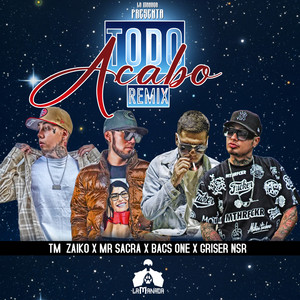 Todo Acabo (Remix)