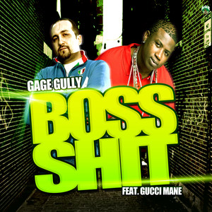 Boss **** (feat. Gucci Mane & Young Scooter) [Explicit]