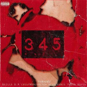 Lucafromjupiter - 345 (feat. YOUNG DAVID 2900, VasMask, Blake Basic & Skilla O.P.) (Explicit)
