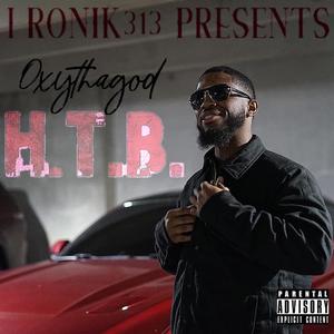H.T.B. (feat. Oxythagod) (Explicit)