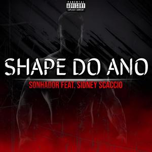 Shape do Ano (Explicit)