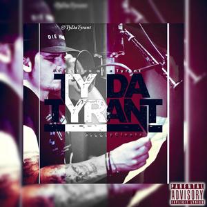 Analytics of a Tyrant (feat. TY DA TYRANT) [Explicit]