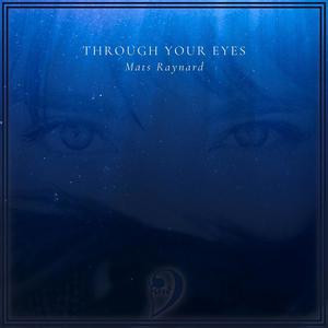 Through your eyes