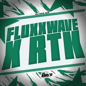 Fluxxwave x RTK (Explicit)