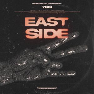 Eastside (Explicit)