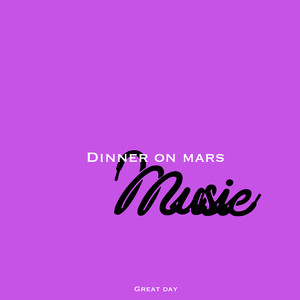 Dinner on Mars (Explicit)