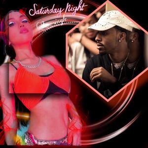 SATURDAY NIGHT (I'm single) (feat. Hym) [Explicit]