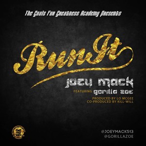 Run It(feat. Gorilla Zoe) (Explicit)