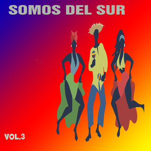 Somos Del Sur, Vol. 3