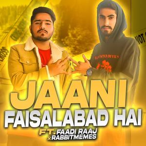 Jaani Faisalabad Hai