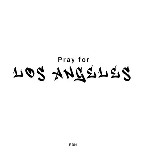 Pray for Los Angeles