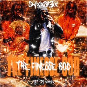 The Finesse God (Explicit)