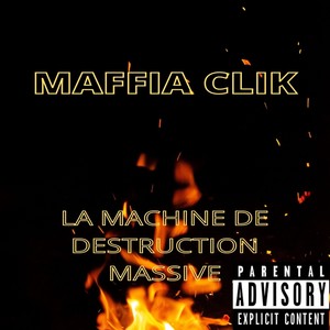 Machine de destruction (Explicit)