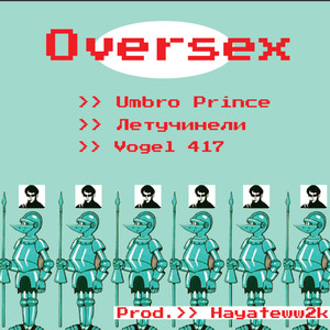 Oversex (Prod.HAYATEWW2K)