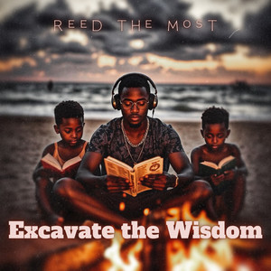 Excavate the Wisdom
