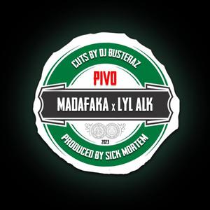 PIVO (feat. LYL ALK, SICK MORTEM & DJ BUSTERAZ) [Explicit]