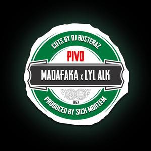 PIVO (feat. LYL ALK, SICK MORTEM & DJ BUSTERAZ) (Explicit)