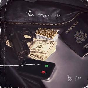 The come up (Explicit)