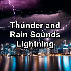 Thunder and Rain Sounds Lightning