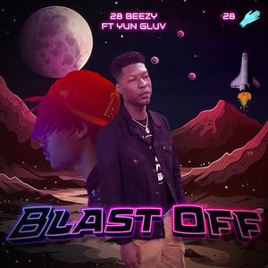 Blast Off (Explicit)