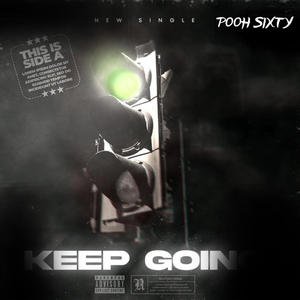 Keep Goin (Explicit)