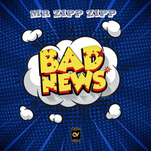 Bad News (Explicit)
