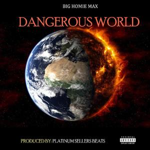 Dangerous World (Explicit)