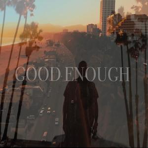 Good Enough (feat. Red Rockerz)