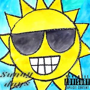 Sunny Days (Explicit)