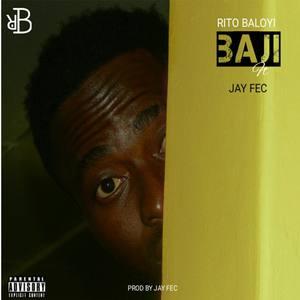 Baji (feat. Jay Fec) [Explicit]