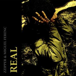 REAL (feat. Miguel Ferenc)