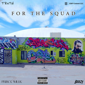 For The Squad (Explicit)