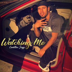 Watching Me (Explicit)