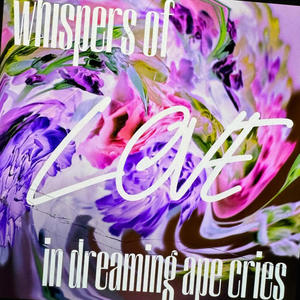 Whispers of Love in Dreaming Ape Cries (feat. Shutong Li)