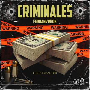 Criminales (Explicit)