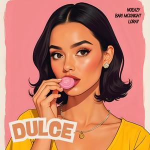 DULCE (feat. Lil Loray)