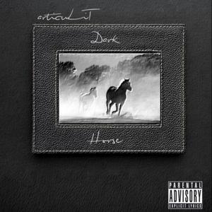 Dark Horse (Explicit)