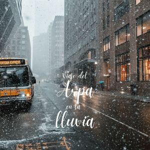 Viaje del Arpa en la Lluvia