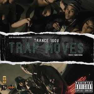 Trap moves (feat. TalerntedBeats) [Explicit]