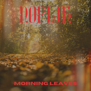 Morning Leaves