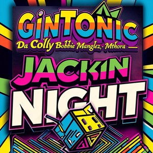 Jackin Night (Explicit)