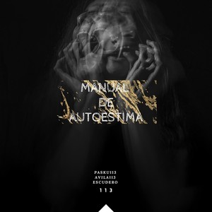 Manual de autoestima (feat. Avila113 & Escudero)
