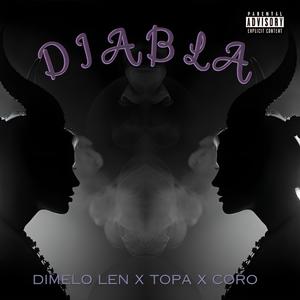 Diabla (feat. Topa & Coro) [Explicit]