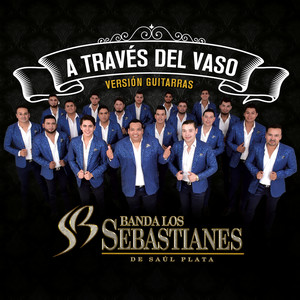 A Través Del Vaso (Versión Guitarras)