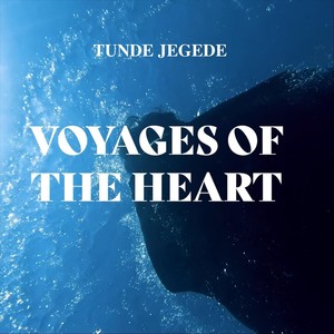 Voyages of the Heart