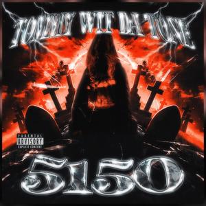 5150 (Explicit)