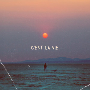 C'est La Vie