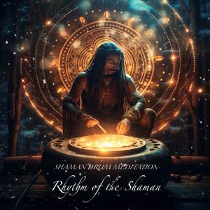 Rhythm of the Shaman