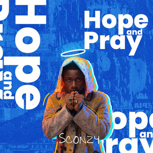 Hope and Pray