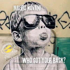 Who Got Your Back? (Original Mix)